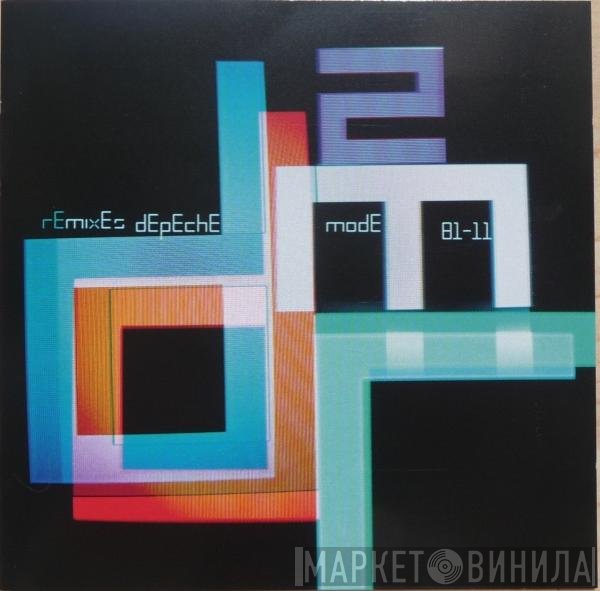 Depeche Mode - Remixes 2. 81-11