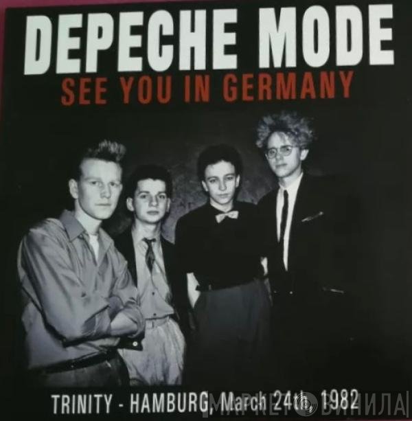 Depeche Mode  - See You In Germany