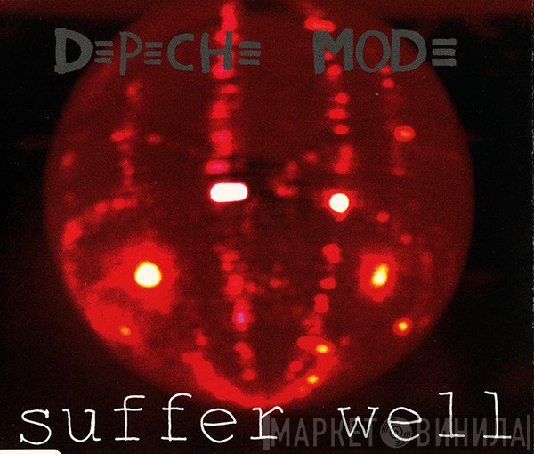 Depeche Mode  - Suffer Well