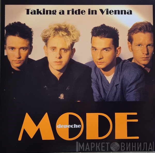 Depeche Mode  - Taking A Ride In Vienna