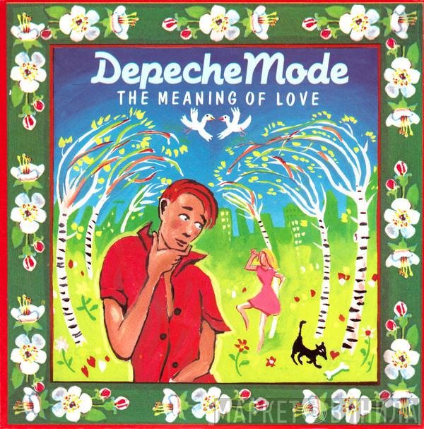 Depeche Mode - The Meaning Of Love