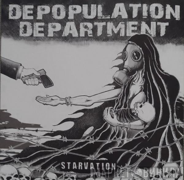 Depopulation Department  - Starvation