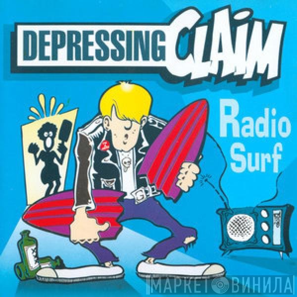 Depressing Claim - Radio Surf