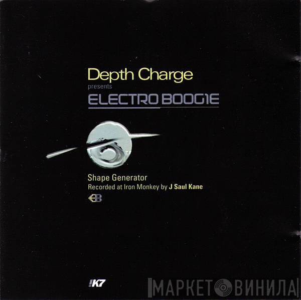 Depth Charge  - Electro Boogie (Shape Generator)