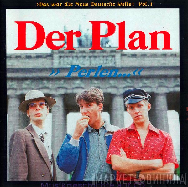 Der Plan  - »Perlen…«
