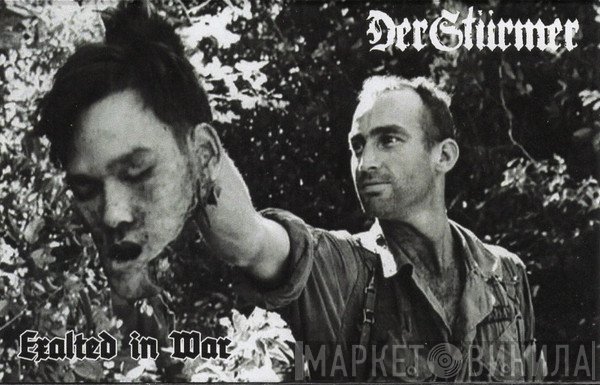 Der Stürmer  - Exalted In War