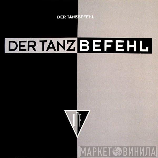 Der Tanzbefehl - Der Tanzbefehl