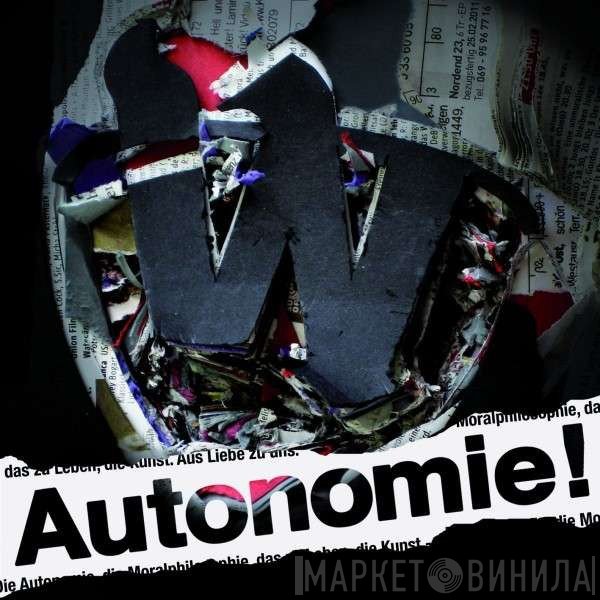 Der W  - Autonomie!