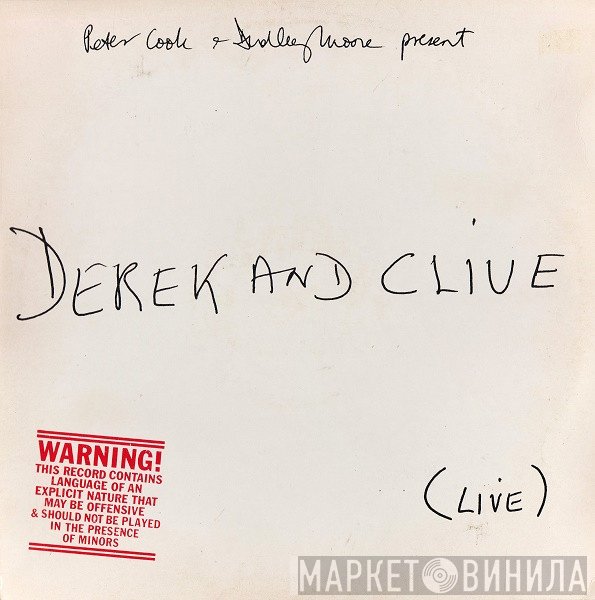 Derek &amp; Clive, Peter Cook &amp; Dudley Moore - (Live)