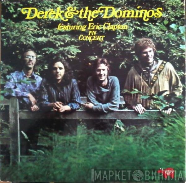 Derek & The Dominos  - Featuring Eric Clapton In Concert