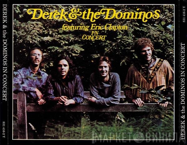 Derek & The Dominos Featuring Eric Clapton  - In Concert