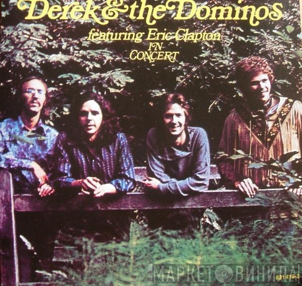 Derek & The Dominos Featuring Eric Clapton  - In Concert