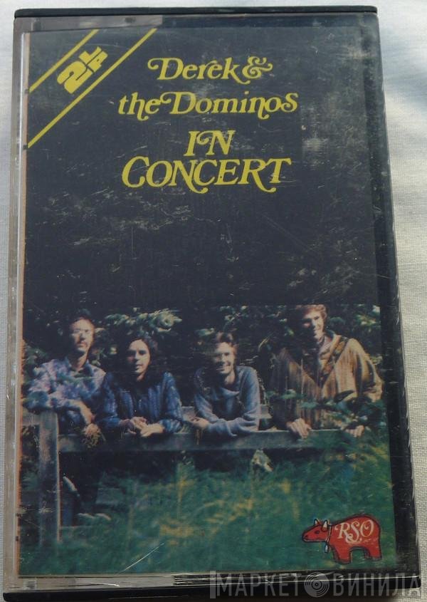 Derek & The Dominos  - In Concert
