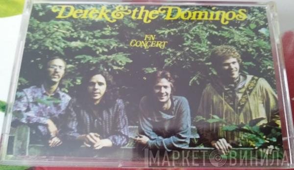 Derek & The Dominos  - In Concert