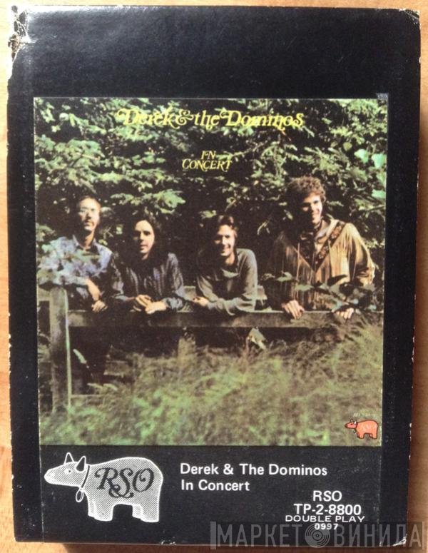 Derek & The Dominos  - In Concert