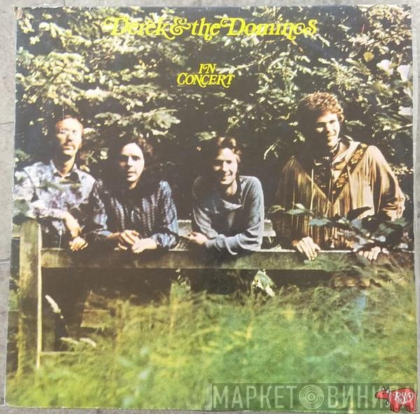 Derek & The Dominos  - In Concert