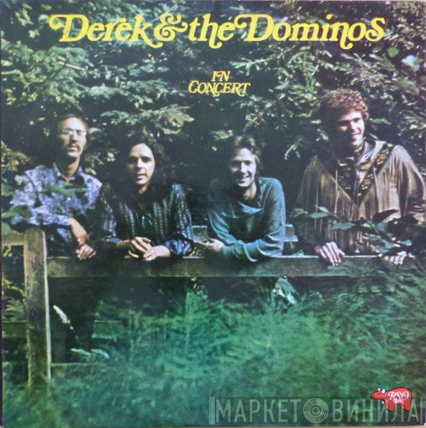 Derek & The Dominos  - In Concert