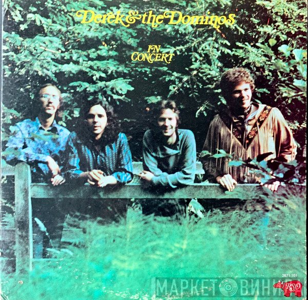 Derek & The Dominos  - In Concert