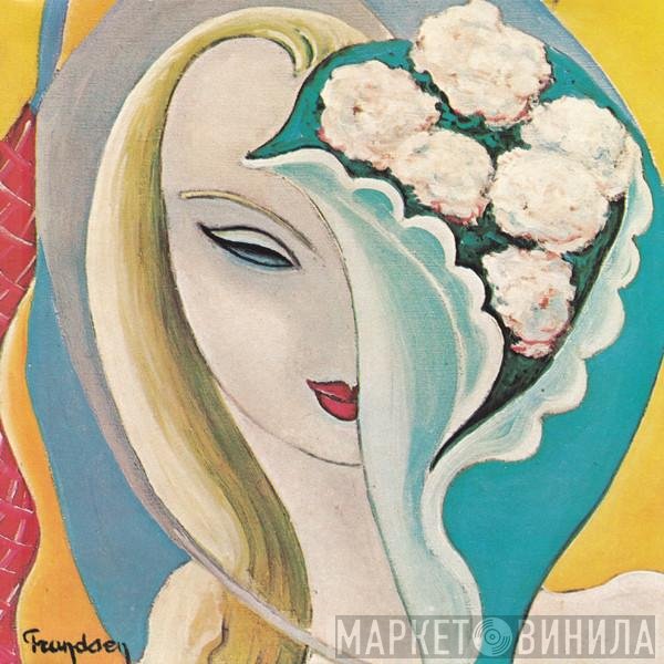 Derek & The Dominos - Layla And Other Assorted Love Songs