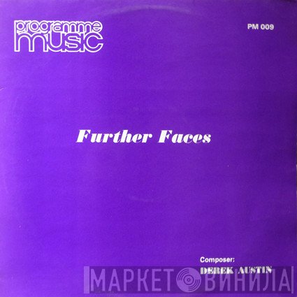 Derek Austin  - Further Faces
