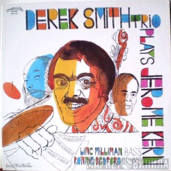 Derek Smith Trio - Plays Jerome Kern