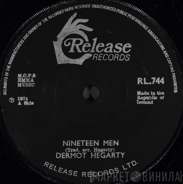 Dermot Hegarty - Nineteen Men / Old Dungannon Road