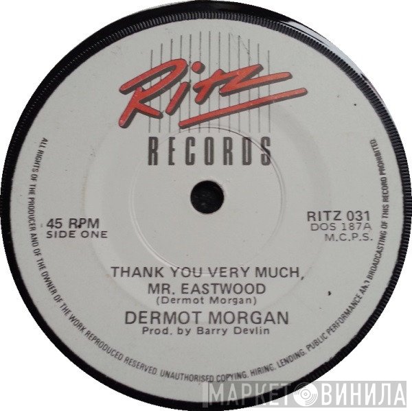 Dermot Morgan - Thank You Very Much, Mr. Eastwood