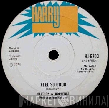 Derrick & Hortense - Feel So Good