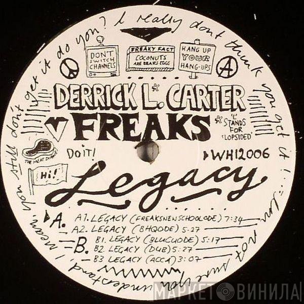 Derrick Carter, Freaks - Legacy