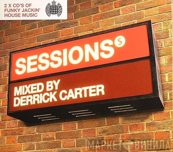 Derrick Carter  - Sessions