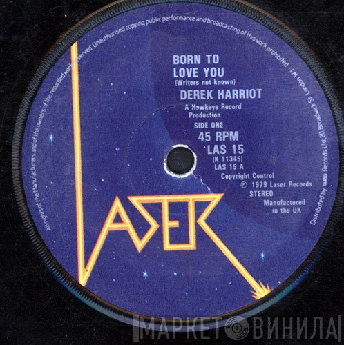 Derrick Harriott, Dean Fraser, The Chariot Riders - Born To Love You /  Love You Again (Instrumental)