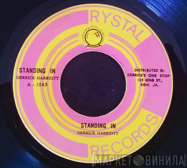 Derrick Harriott  - Standing In / It's Alright