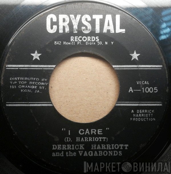 Derrick Harriott, The Vagabonds  - I Care / Have Faith In Me