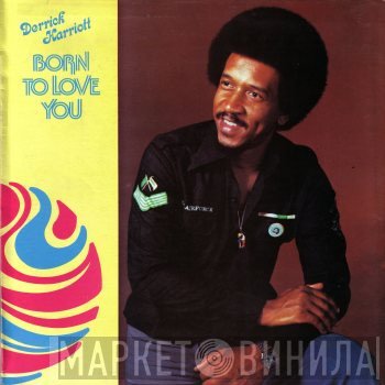 Derrick Harriott - Born To Love You