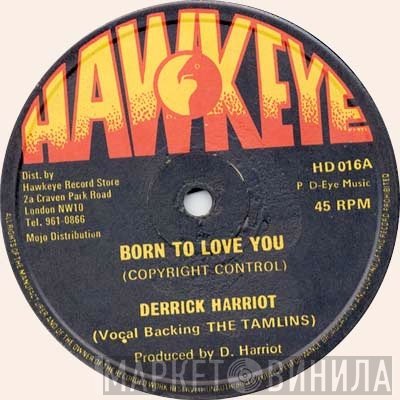 Derrick Harriott, Dean Fraser, The Chariot Riders - Born To Love You