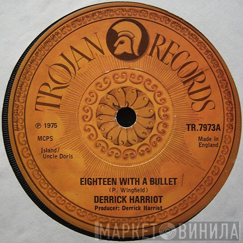 Derrick Harriott - Eighteen With A Bullet