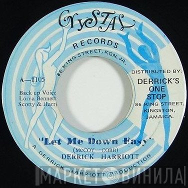 Derrick Harriott  - Let Me Down Easy