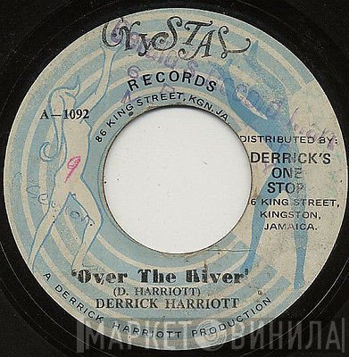 Derrick Harriott  - Over The River