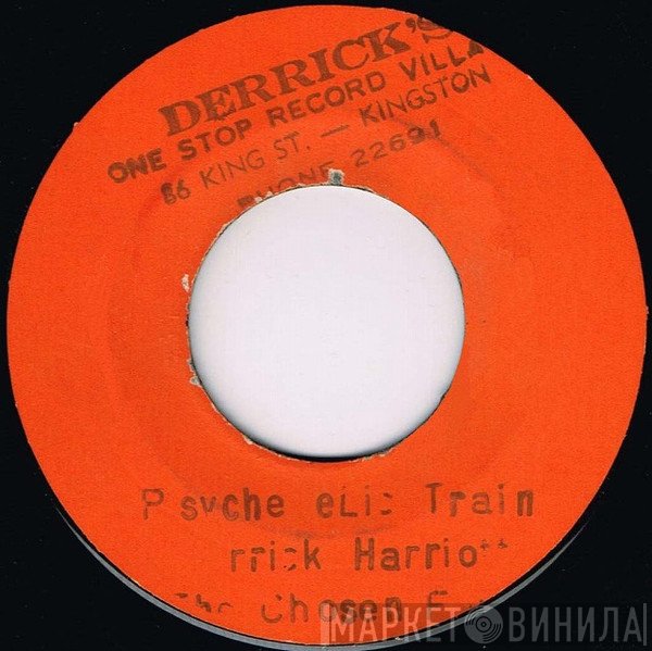 Derrick Harriott, The Chosen Few  - Psychedelic Train