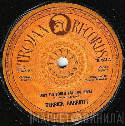 Derrick Harriott  - Why Do Fools Fall In Love