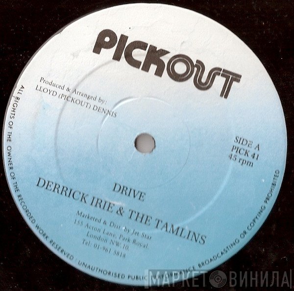 Derrick Irie, The Tamlins, Tinga Stewart - Drive / Telling You