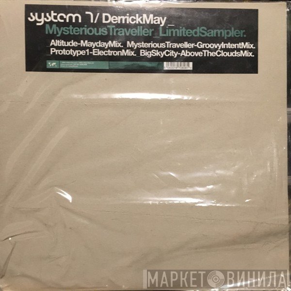 Derrick May, System 7 - Mysterious Traveller - Limited Sampler