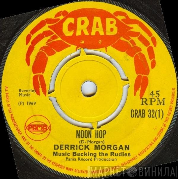 Derrick Morgan / Reggaeites  - Moon Hop / Harris Wheel