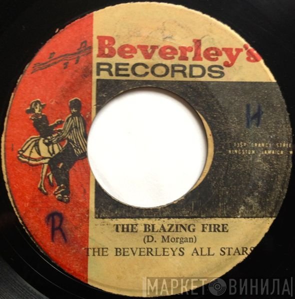 Derrick Morgan, Beverley's All Stars - The Blazing Fire / Last Chance