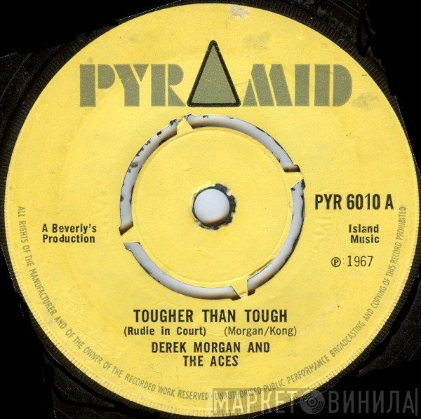 Derrick Morgan, Roland Alphonso, The Aces, Beverley's All Stars - Tougher Than Tough (Rudie In Court) / Song For My Father