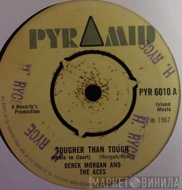 Derrick Morgan, Roland Alphonso, The Aces, Beverley's All Stars - Tougher Than Tough (Rudie In Court) / Song For My Father