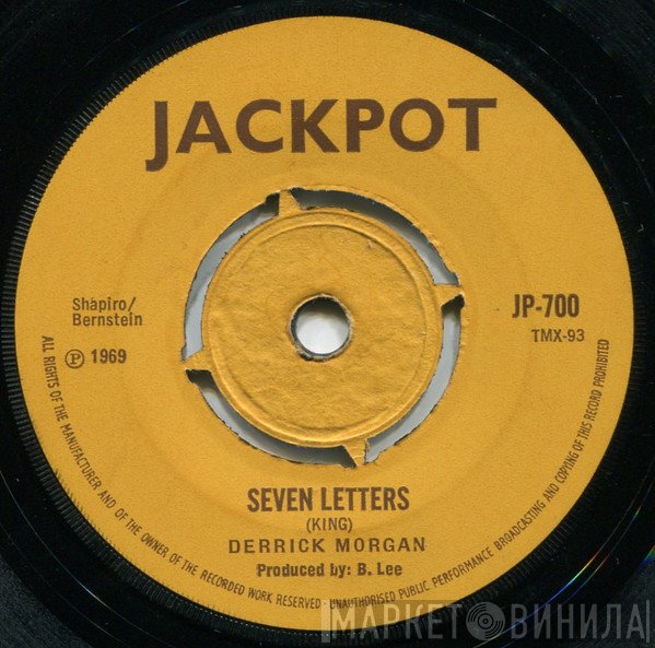Derrick Morgan  - Seven Letters / Too Bad