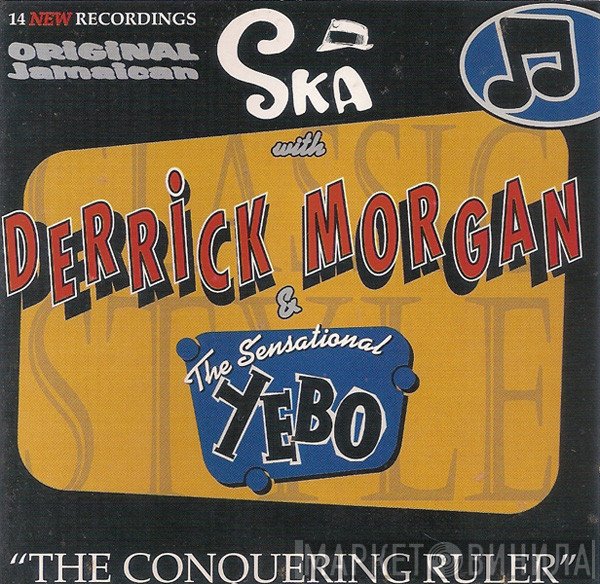 Derrick Morgan & Yebo  - The Conquering Ruler