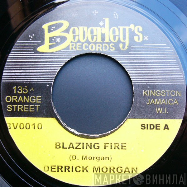 Derrick Morgan - Blazing Fire