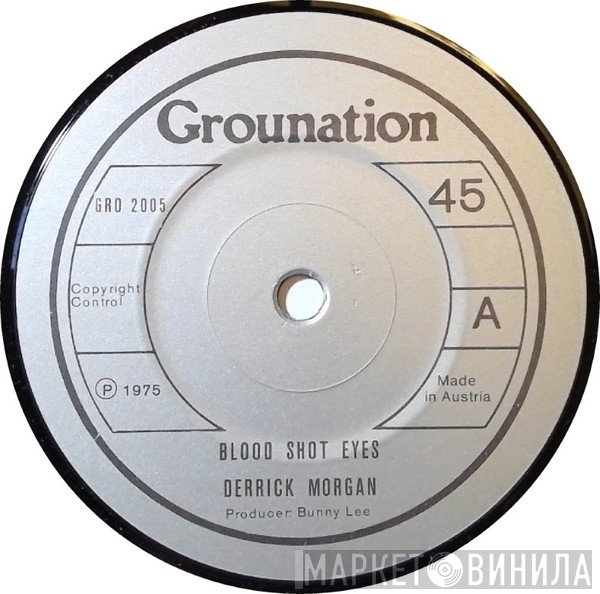 Derrick Morgan - Blood Shot Eyes